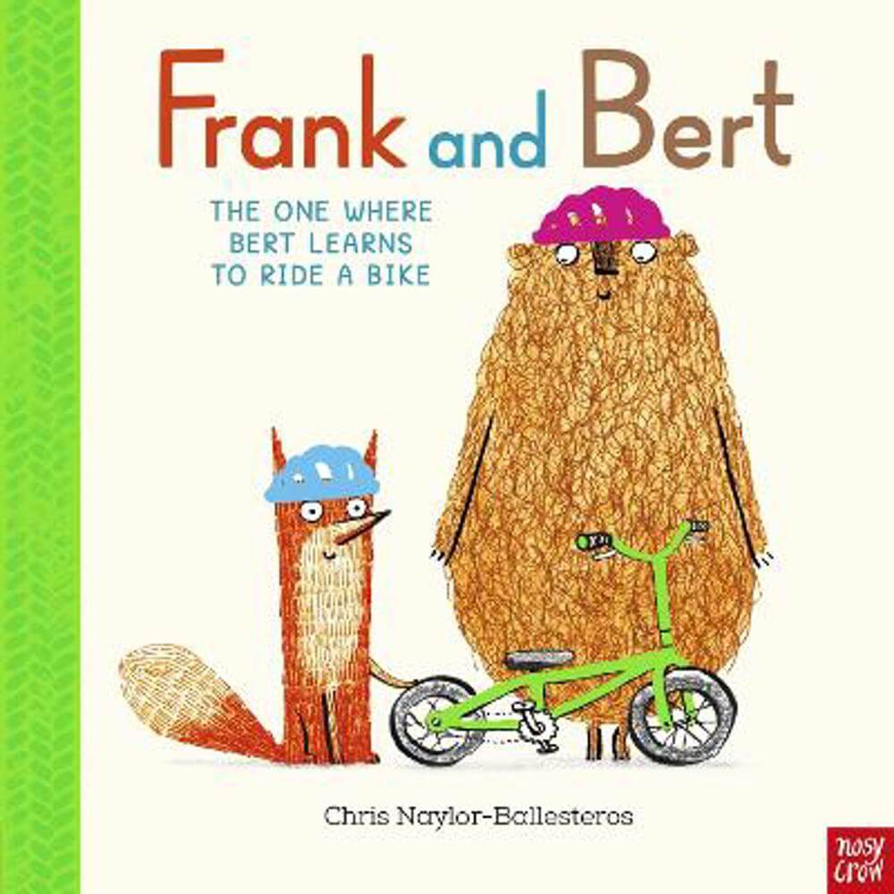 Frank and Bert: The One Where Bert Learns to Ride a Bike (Paperback) - Chris Naylor-Ballesteros